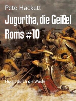 cover image of Jugurtha, die Geißel Roms #10